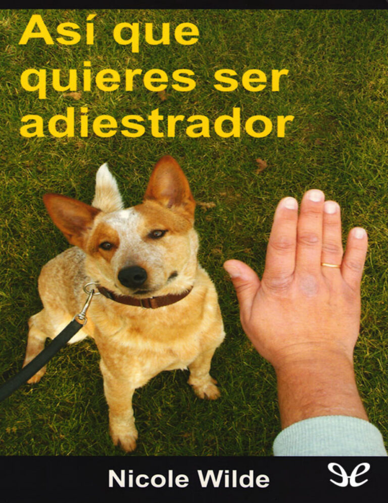 Asi que quieres ser adiestrador Spanish Edition Nicole Wilde Kitap Kapağı