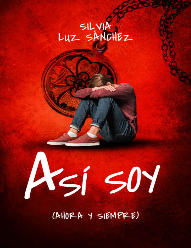 Asi soy ahora y siempre Spanish Edition Silvia Luz Sanchez Kitap Kapağı