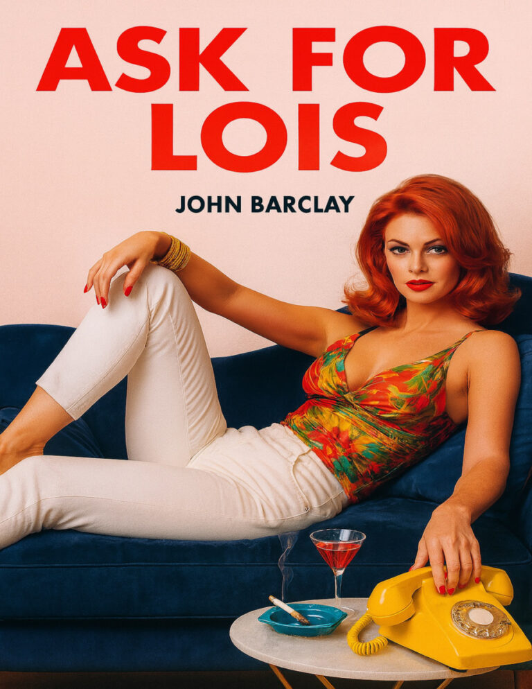 Ask For Lois John Barclay Kitap Kapağı