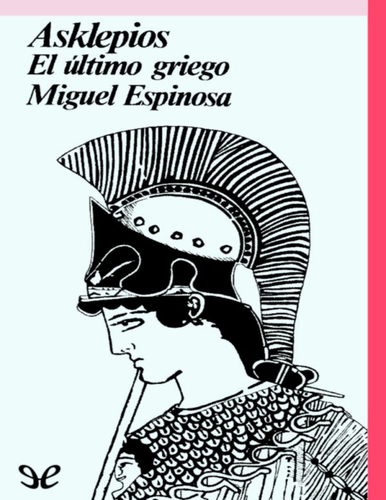 Asklepios el ultimo griego Spanish Edition Miguel Espinosa Kitap Kapağı