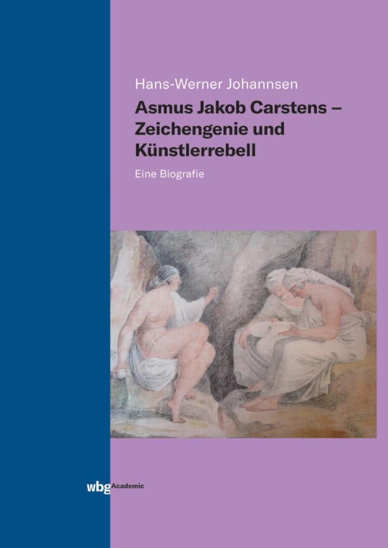 Asmus Jakob Carstens Zeichengenie und Kunstlerrebel German Edition Hans Werner Johannsen Kitap Kapağı