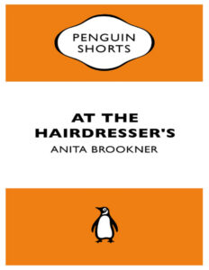 At the Hairdressers Anita Brookner Kitap Kapağı