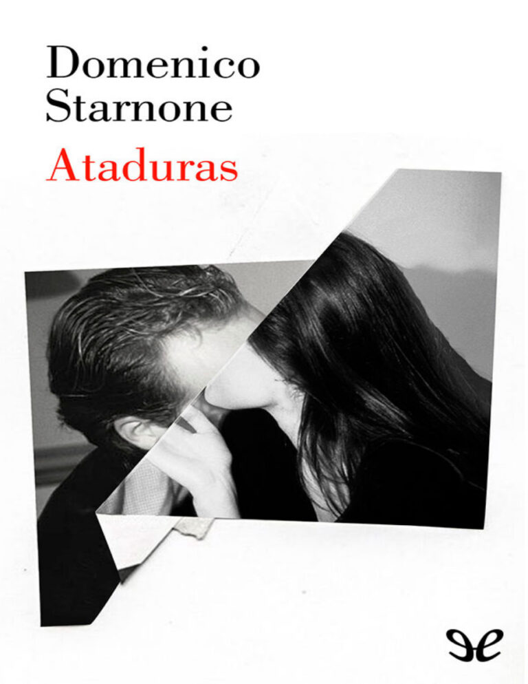 Ataduras Spanish Edition Domenico Starnone Kitap Kapağı