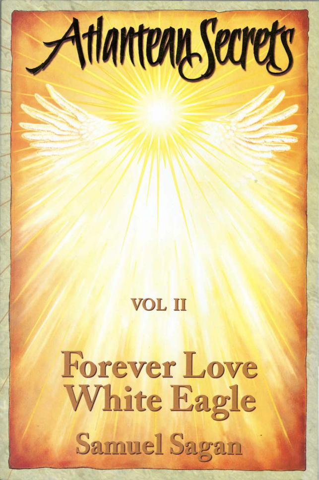 Atlantean Secrets forever love which eagle Samuel Sagan Kitap Kapağı