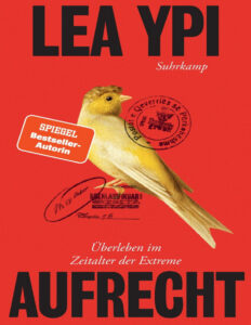 Aufrecht Uberleben im Zeitalter der Extreme German Edition Lea Ypi Kitap Kapağı