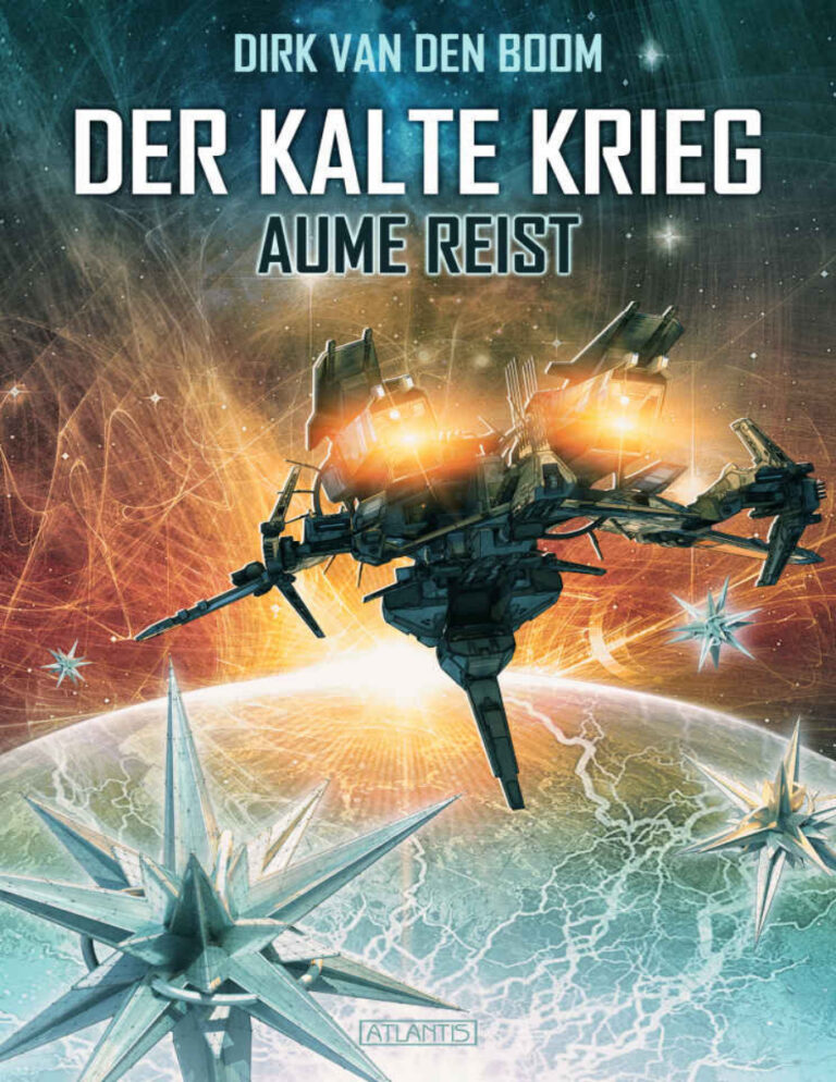 Aume reist Der kalte Krieg Bd2 Illustrator Berger Dirk German Edition Dirk Van Den Boom Kitap Kapağı