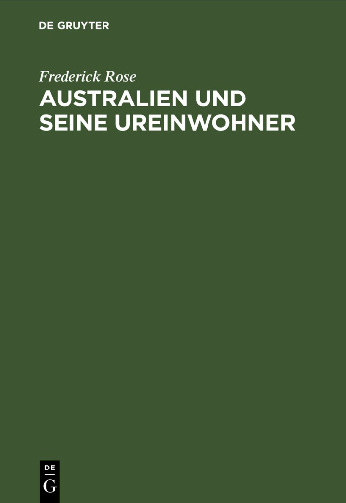 Australien und seine Ureinwohner German Edition Frederick Rose Kitap Kapağı