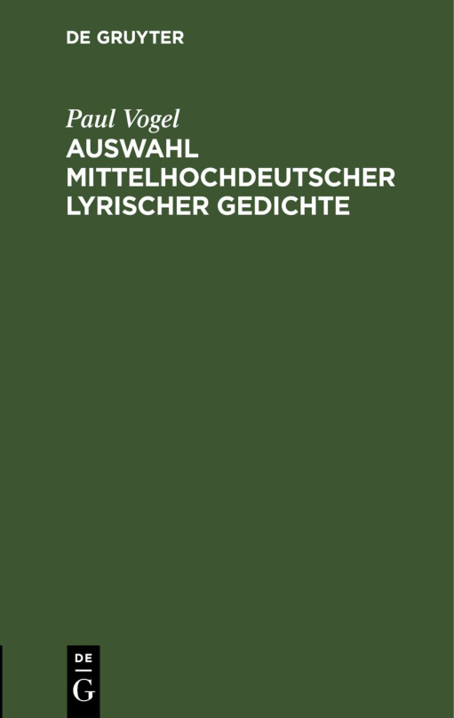 Auswahl mittelhochdeutscher lyrischer Gedichte German Edition Paul Vogel Kitap Kapağı