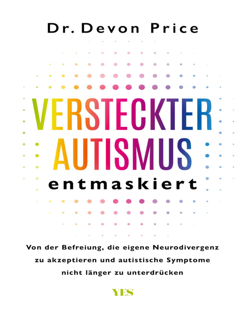 Autismus entmaskiert German Edition Dr Devon Price Kitap Kapağı