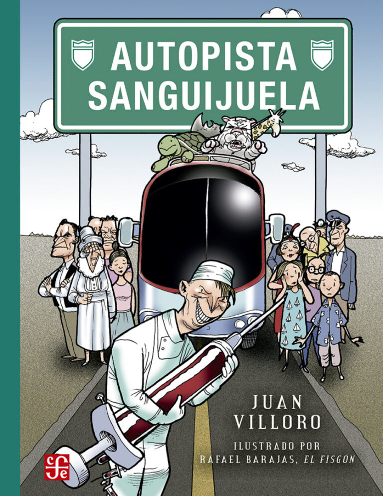 Autopista sanguijuela Spanish Edition Juan Villoro Kitap Kapağı