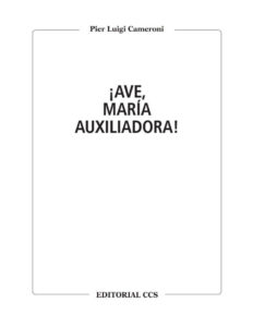 !Ave Maria Auxiliadora Spanish Edition Pier Luigi Cameroni Kitap Kapağı