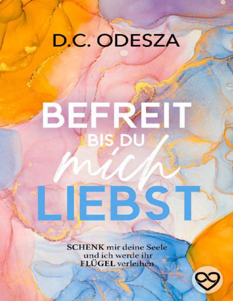 BEFREIT bis du mich LIEBST German Edition DC Odesza Kitap Kapağı