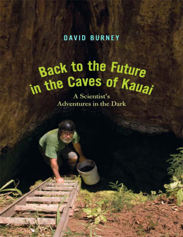 Back to the Future in the Caves of Kauai David A Burney Kitap Kapağı