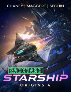 Backyard Starship Origins srs JN Chaney Terry Maggert Kitap Kapağı