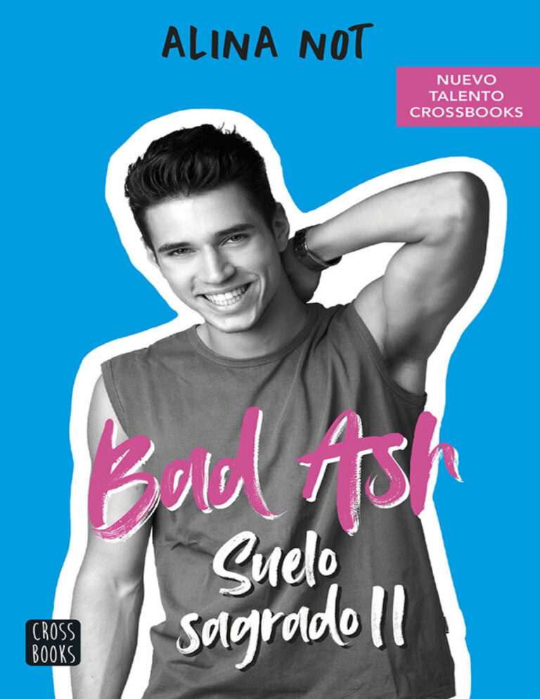 Bad Ash 5 Suelo sagrado 2 Spanish Edition Alina Not Kitap Kapağı