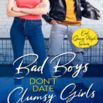 Bad Boys Dont Date Clumsy Girls KE Strand Kitap Kapağı
