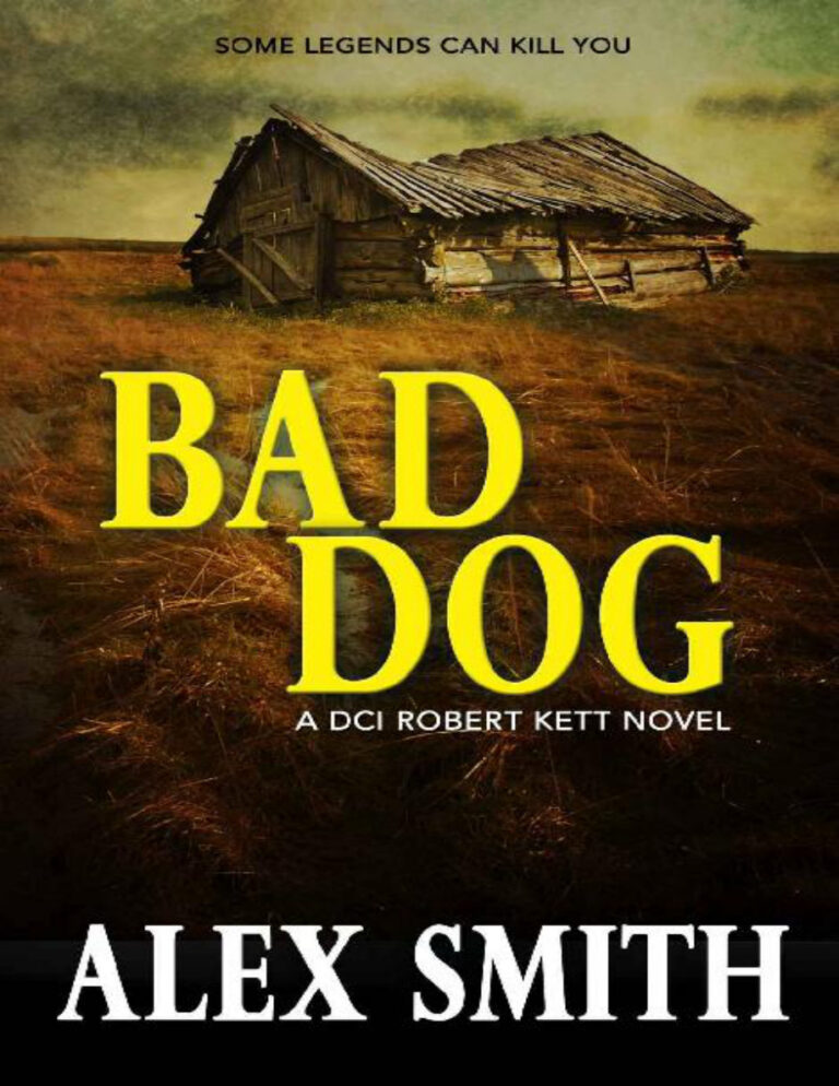 Bad dogs Alex smith Kitap Kapağı