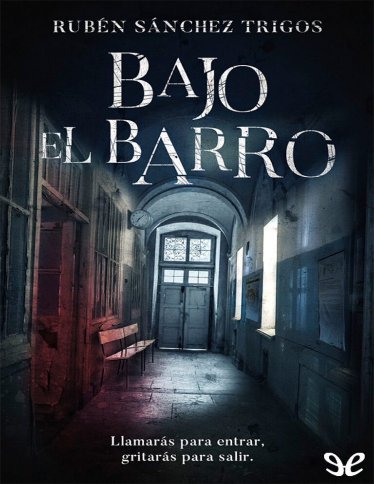 Bajo el barro Spanish Edition Ruben Sanchez Trigos Kitap Kapağı