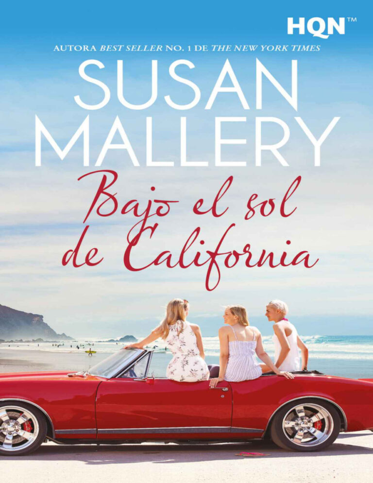 Bajo el sol de California Spanish Edition Susan Mallery Kitap Kapağı