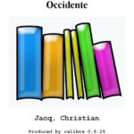 Bajo la acacia de Occidente Jacq Christian Kitap Kapağı