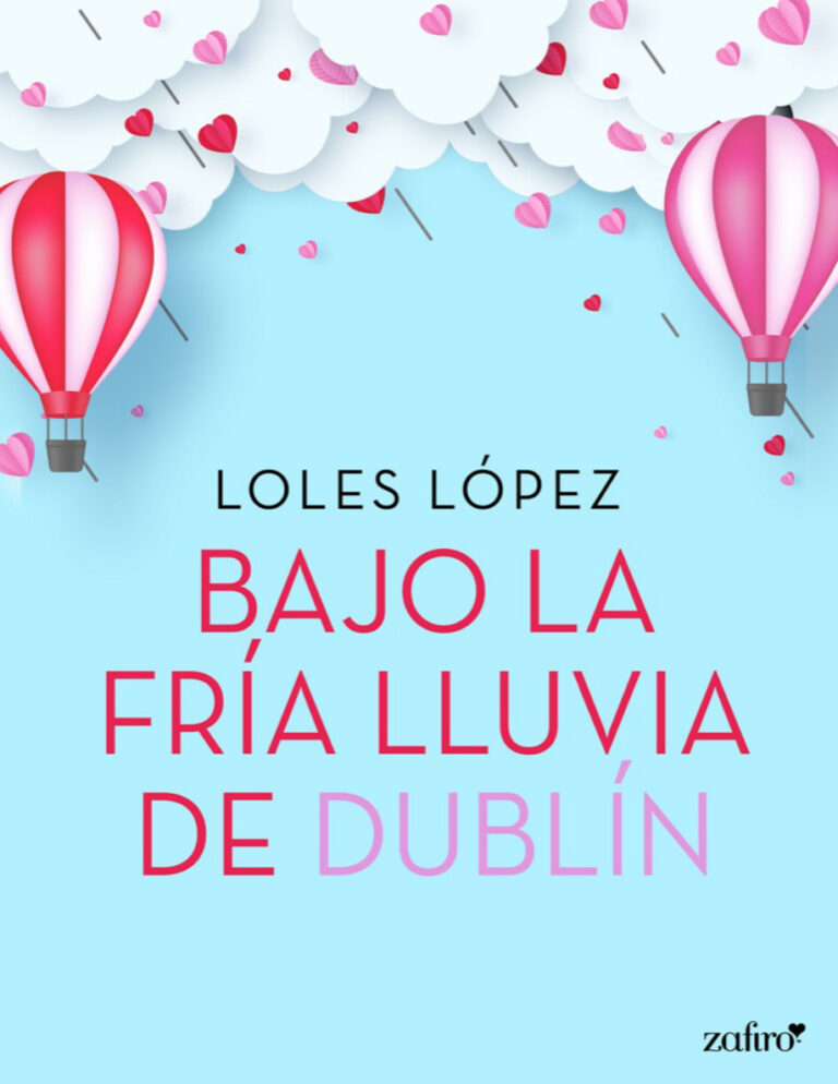 Bajo la fria lluvia de Dublin Spanish Edition Loles Lopez Kitap Kapağı