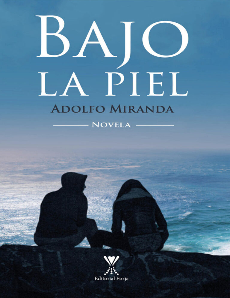 Bajo la piel Spanish Edition Adolfo Miranda Kitap Kapağı