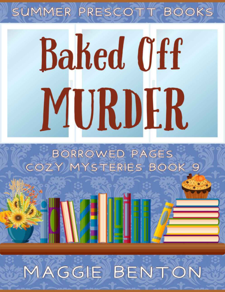Baked off Murder Maggie Benton Kitap Kapağı