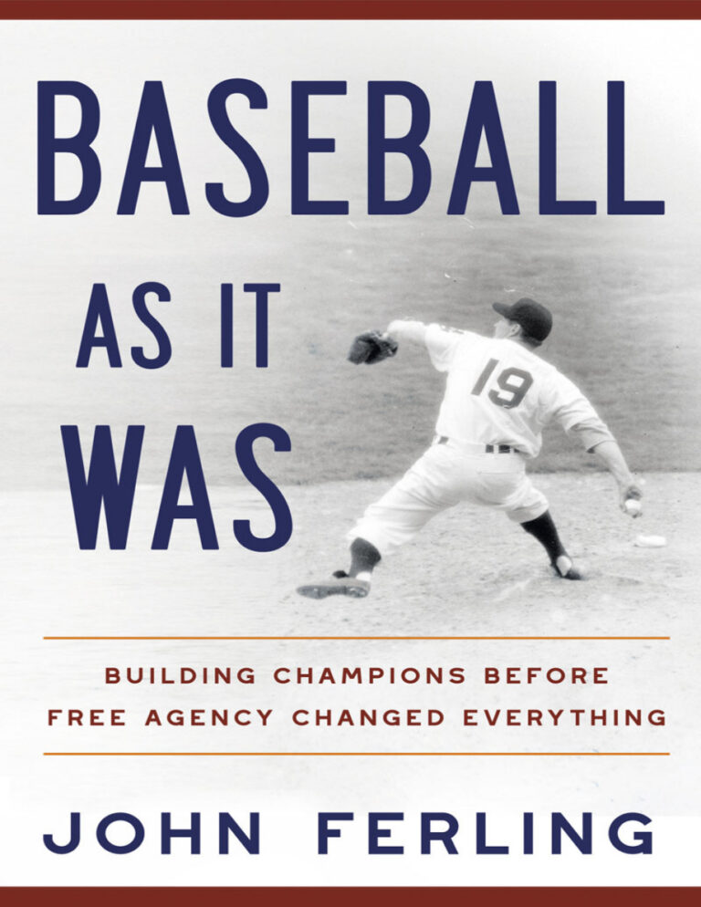 Baseball As It Was John Ferling Kitap Kapağı