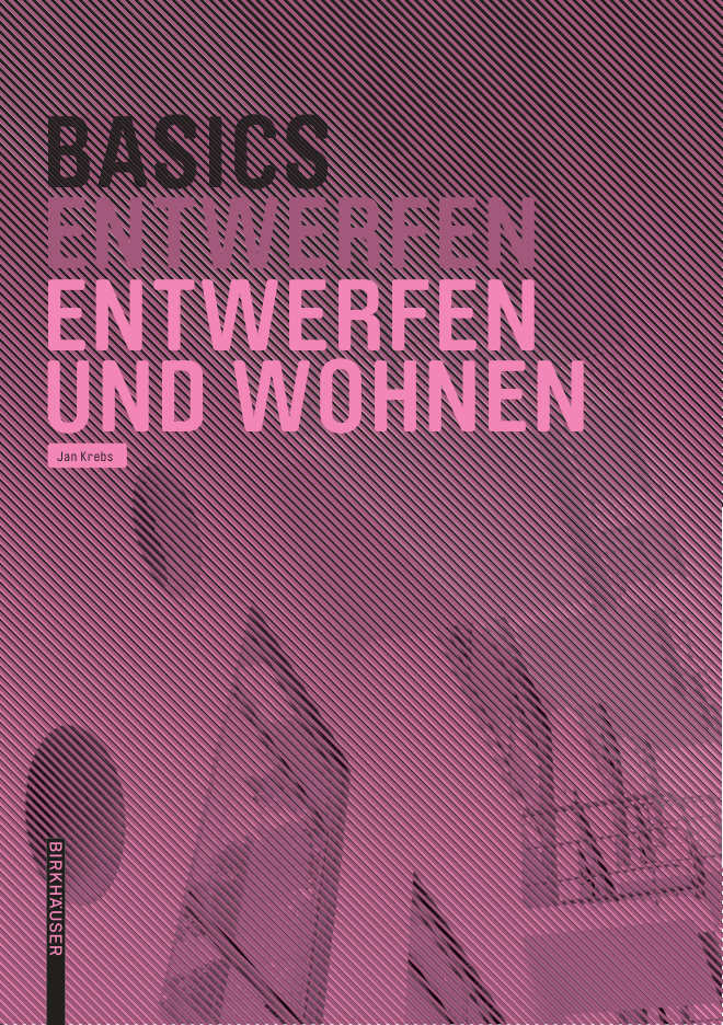 Basics Entwerfen und Wohnen PDF Download