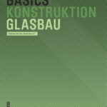 Basics Glasbau German Edition Andreas Achilles Kitap Kapağı