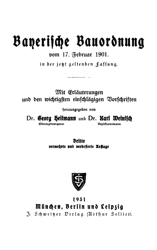 Bayerische Bauordnung vom 17 Februar 1901 in der jetzt geltenden Fassung German Edition Georg Heilmann Kitap Kapağı