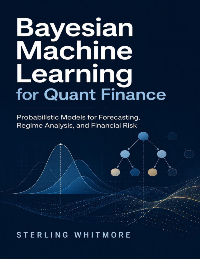 Bayesian Machine Learning for Quant Sterling Whitmore Kitap Kapağı