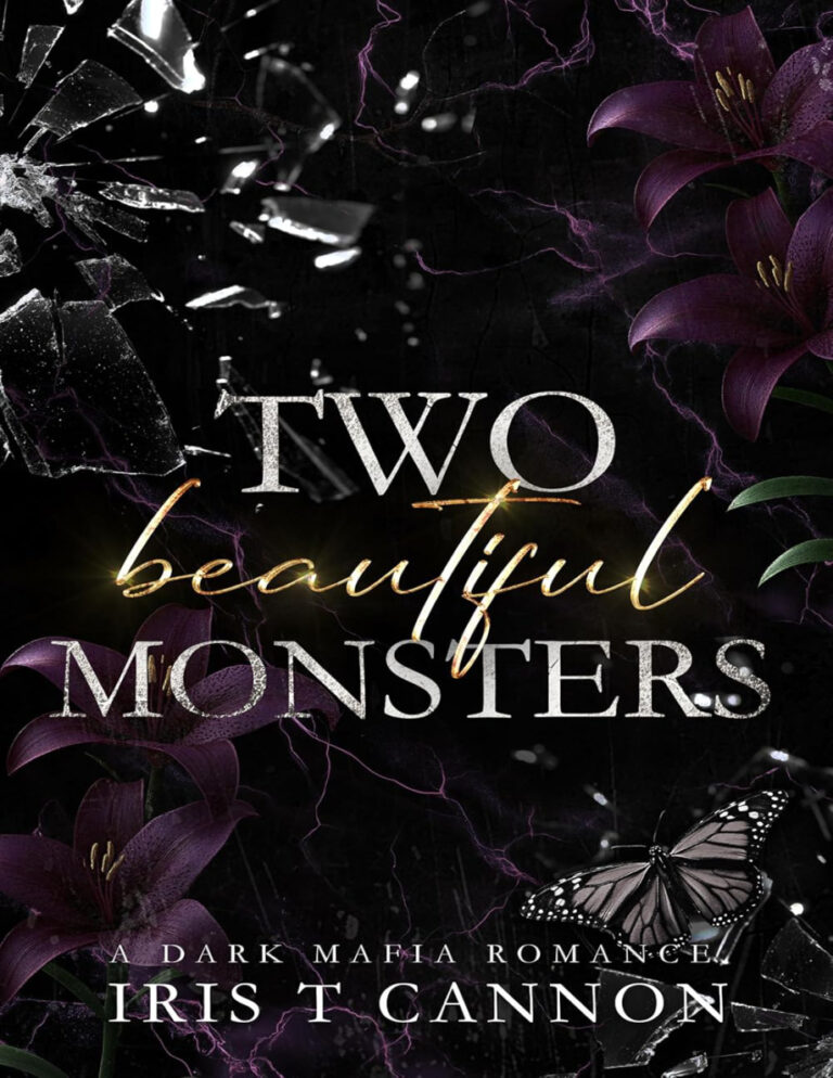 Beautiful monsters Iris T Cannon Kitap Kapağı