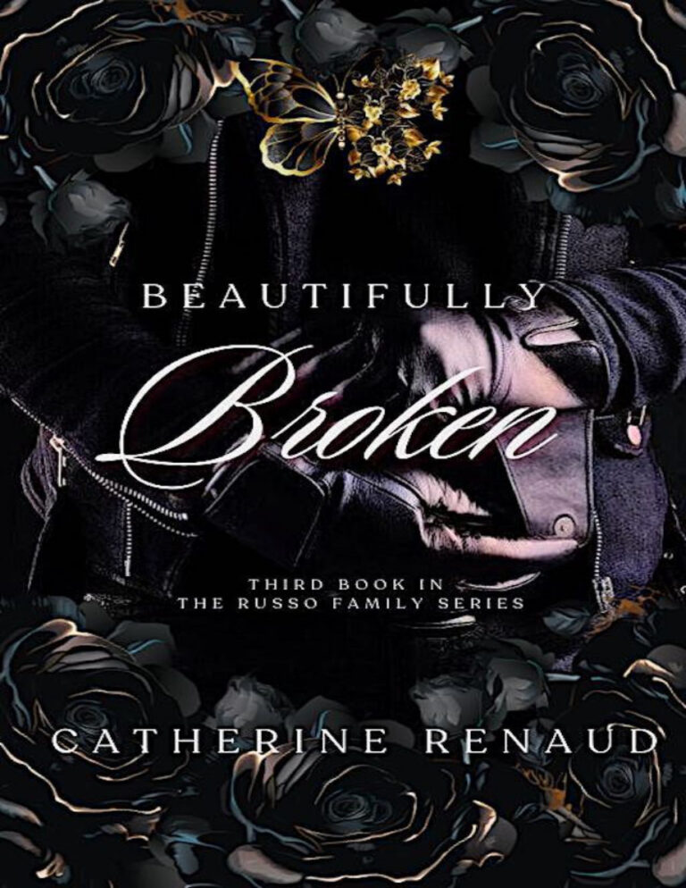 Beautifully broken Catherine Renaud Kitap Kapağı