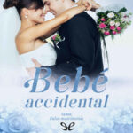 Bebe accidental Spanish Edition Ajme Williams Kitap Kapağı