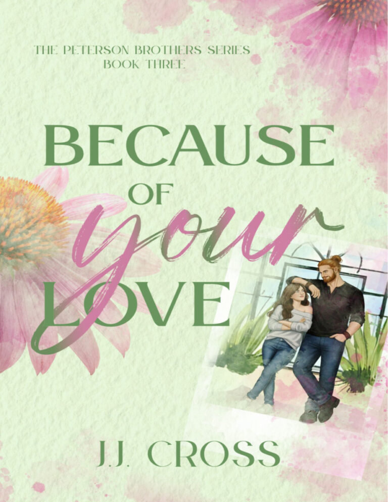 Because Of Your Love JJ Cross Kitap Kapağı