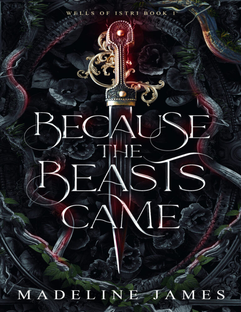 Because the Beasts Came Madeline James Kitap Kapağı