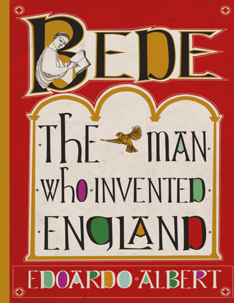 Bede The Man Who Invented England Edoardo Albert Kitap Kapağı