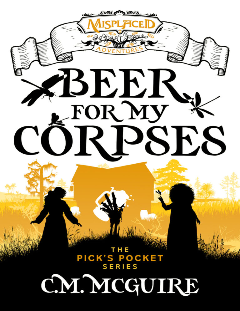 Beer for my corpses CM McGuire Kitap Kapağı