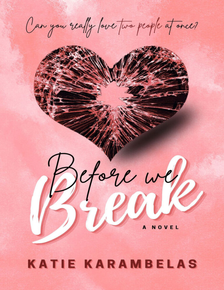 Before We Break Katie Karambelas Kitap Kapağı