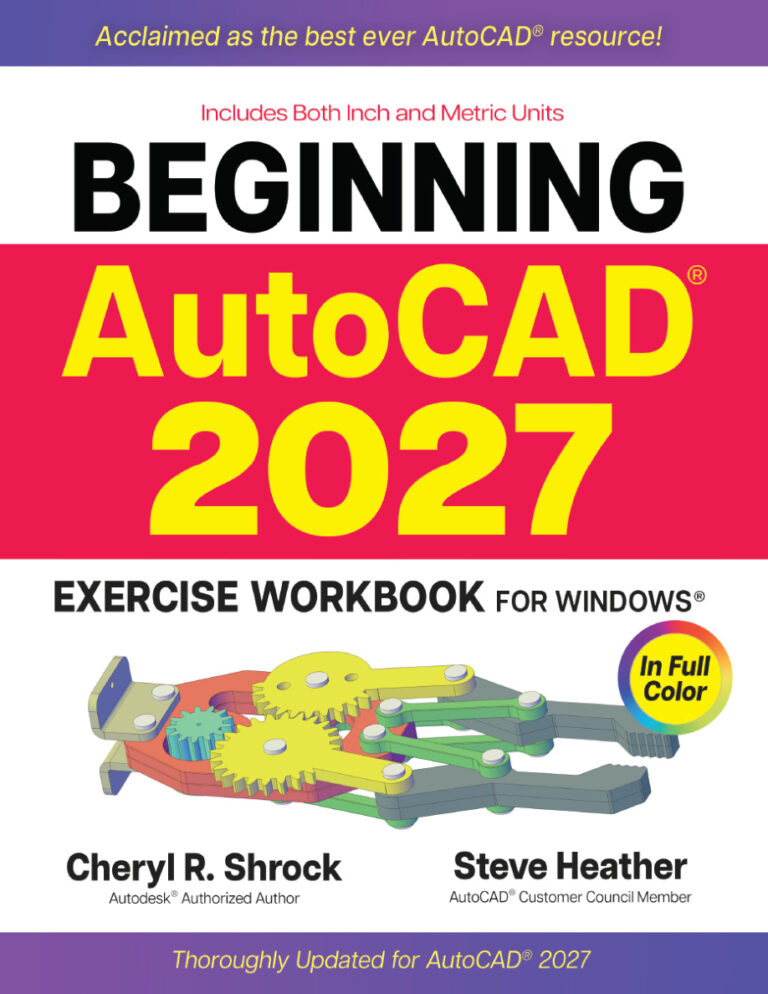 Beginning AutoCAD 2027 Exercise Workbook Cheryl R Shrock Kitap Kapağı