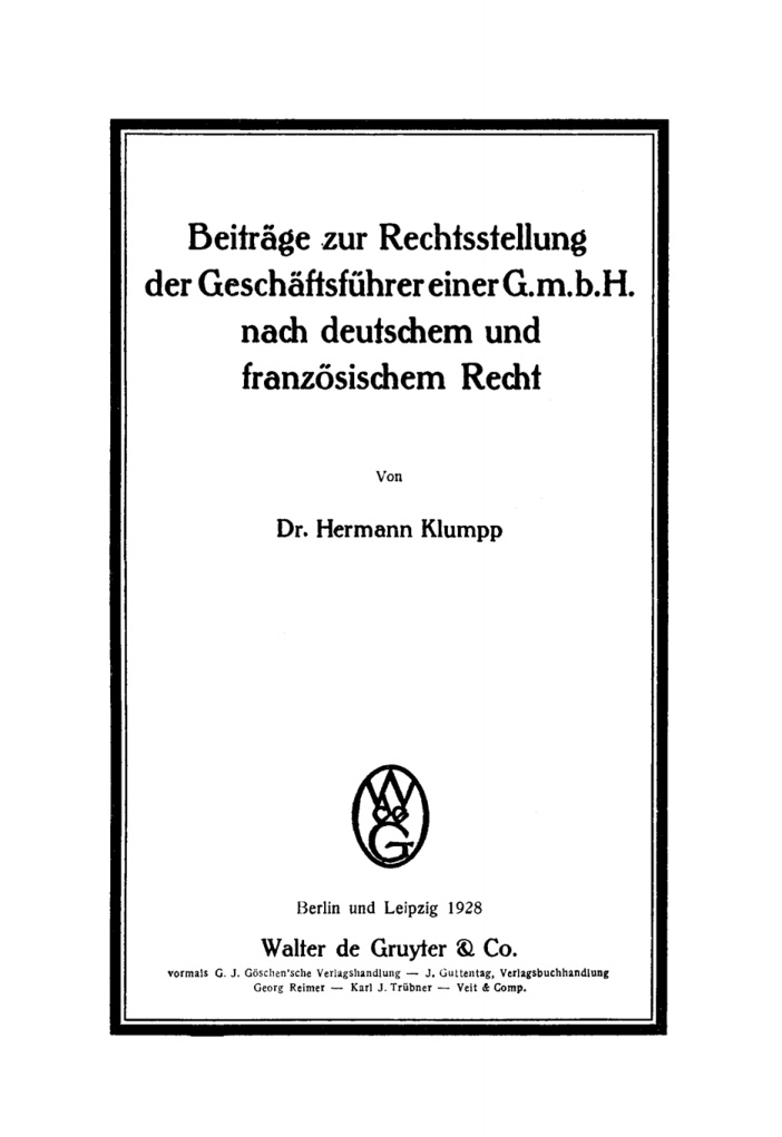 Beitrage zur Rechtsstellung der Geschaftsfuhrer einer GmbH nach deutschem und franzosischem Recht German Edition Hermann Klumpp Kitap Kapağı