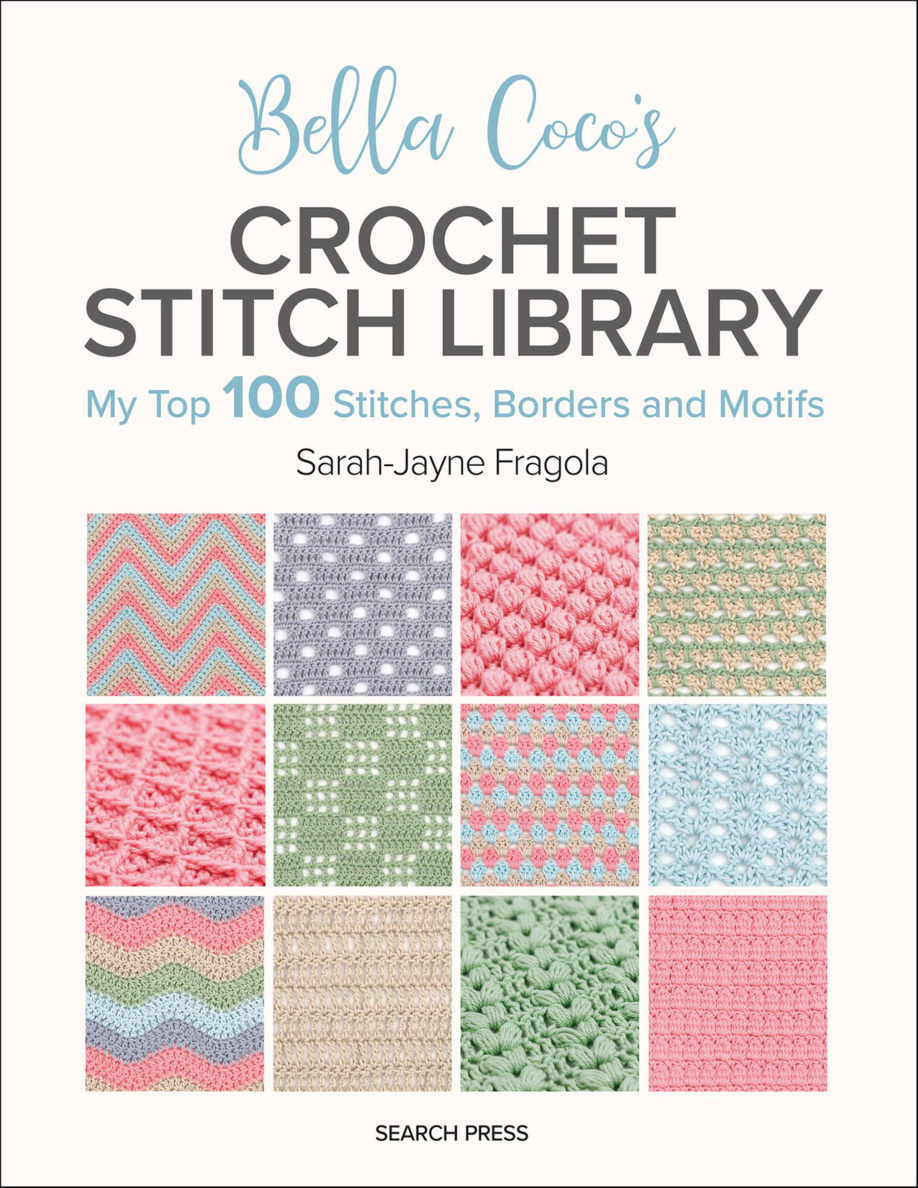 Bella Cocos Crochet Stitch Library Sarah Jayne Fragola Kitap Kapağı