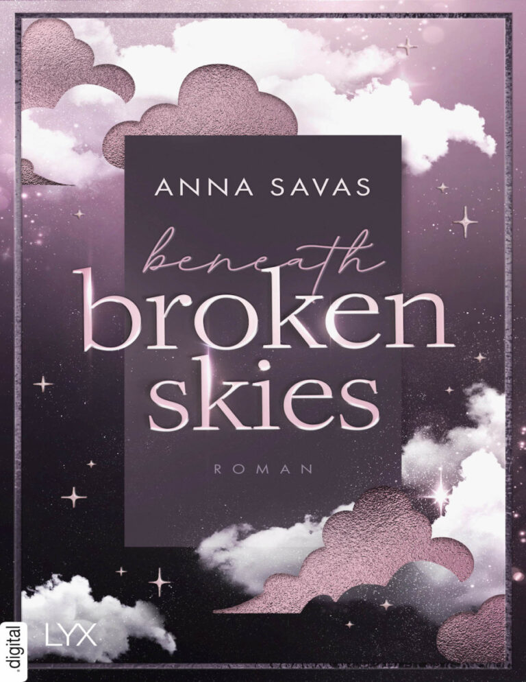 Beneath Broken Skies German Edition Anna Savas Kitap Kapağı