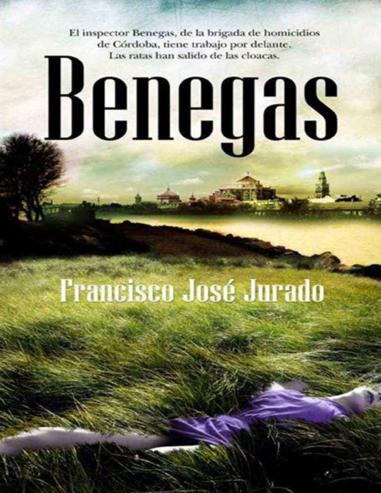 Benegas Spanish Edition Francisco Jose Jurado Kitap Kapağı