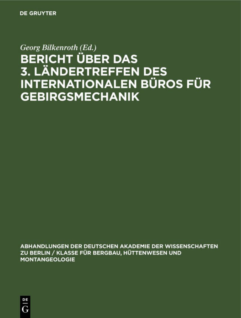 Bericht uber das 3 Landertreffen des Internationalen Buros fur Gebirgsmechanik German Edition Georg Bilkenroth Kitap Kapağı