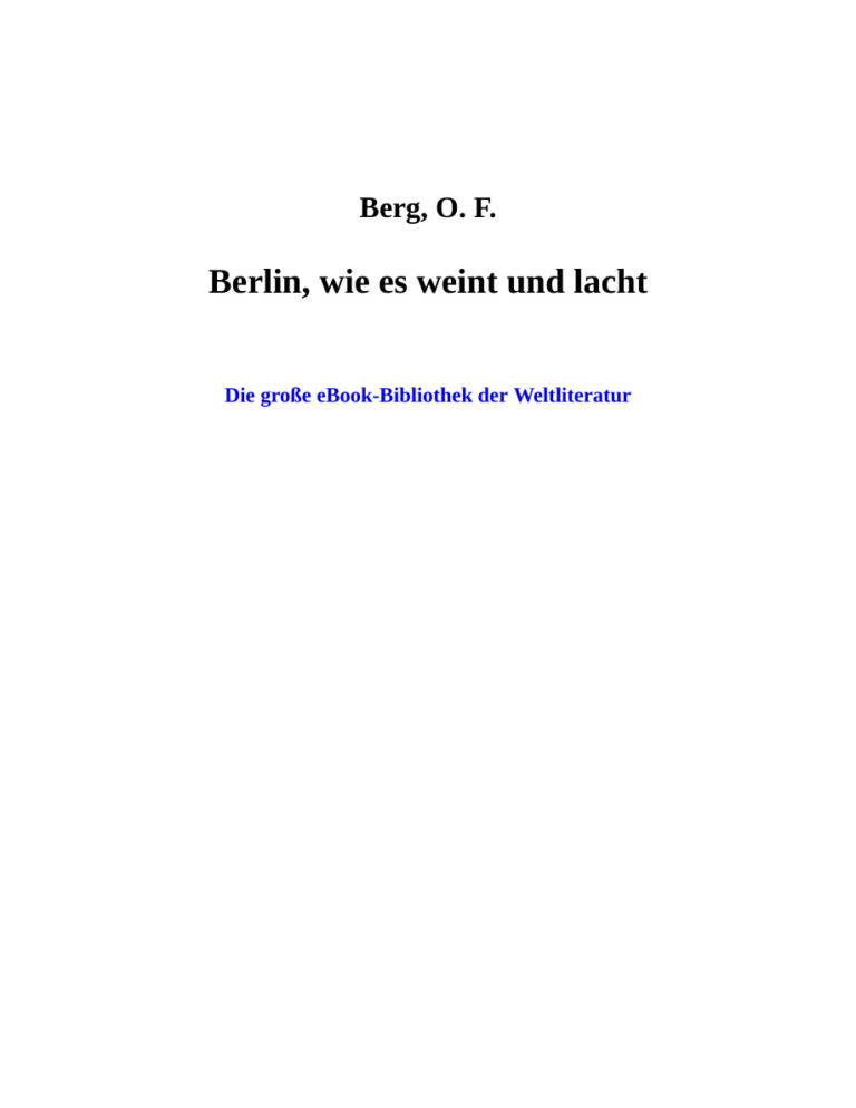 Berlin wie es weint und lacht German Edition Berg O F Kitap Kapağı