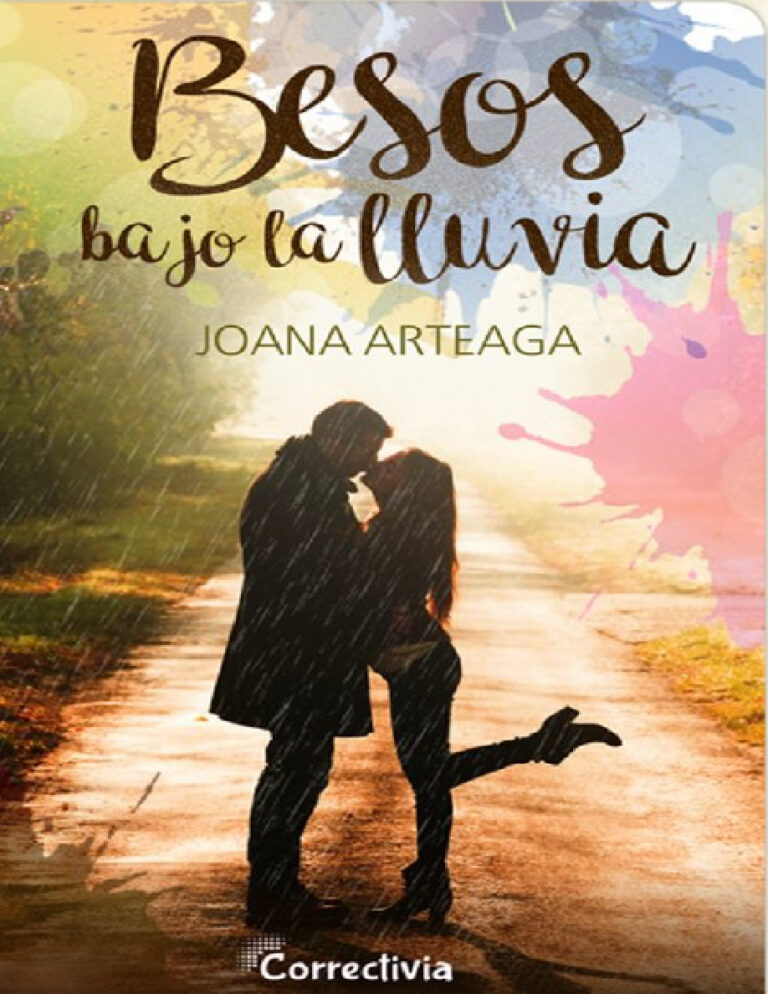 Besos bajo la lluvia Spanish Edition Joana Arteaga Kitap Kapağı