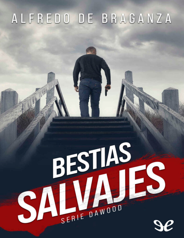 Bestias salvajes Spanish Edition Alfredo De Braganza Kitap Kapağı