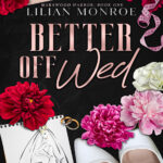 Better Off Wed Lilian Monroe Kitap Kapağı